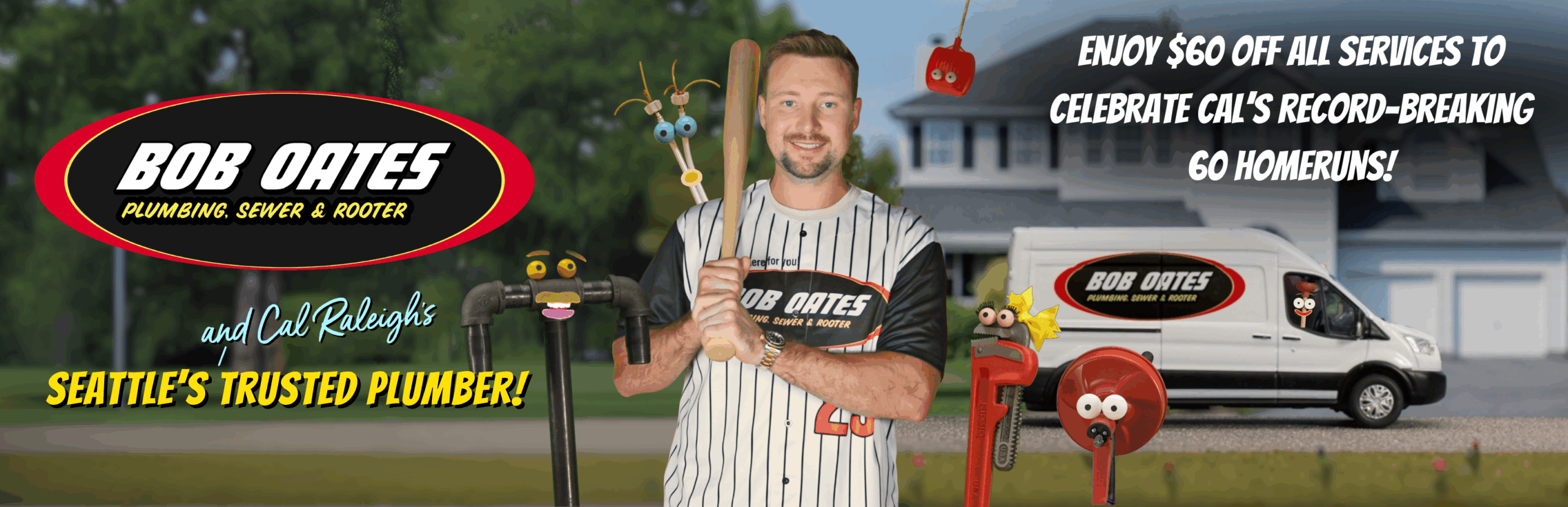Cal Raleigh with Bob Oates Plumbing mascots and service van celebrating 60 home runs with $60 off plumbing services.